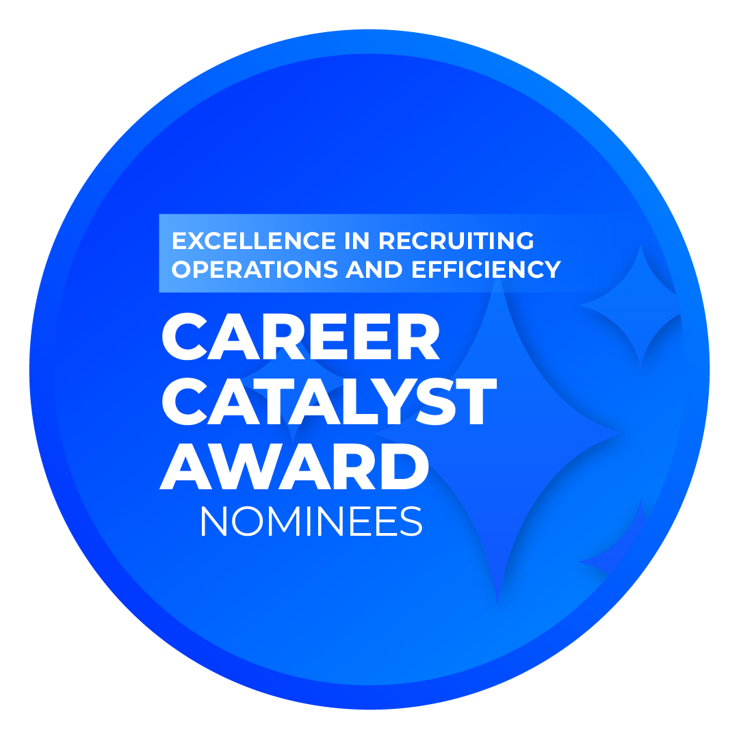 CAREER CATALYST - Excellence in Recruiting Operations and Efficiency