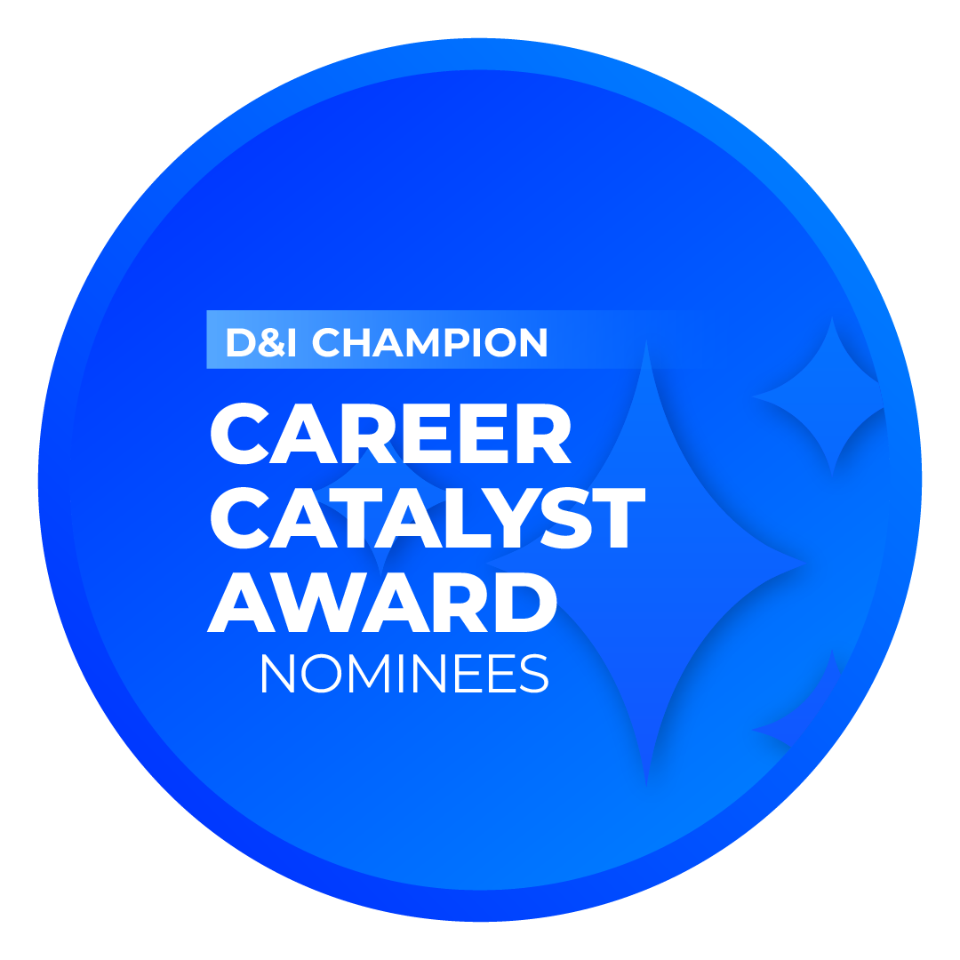 CAREER CATALYST D&I Champion