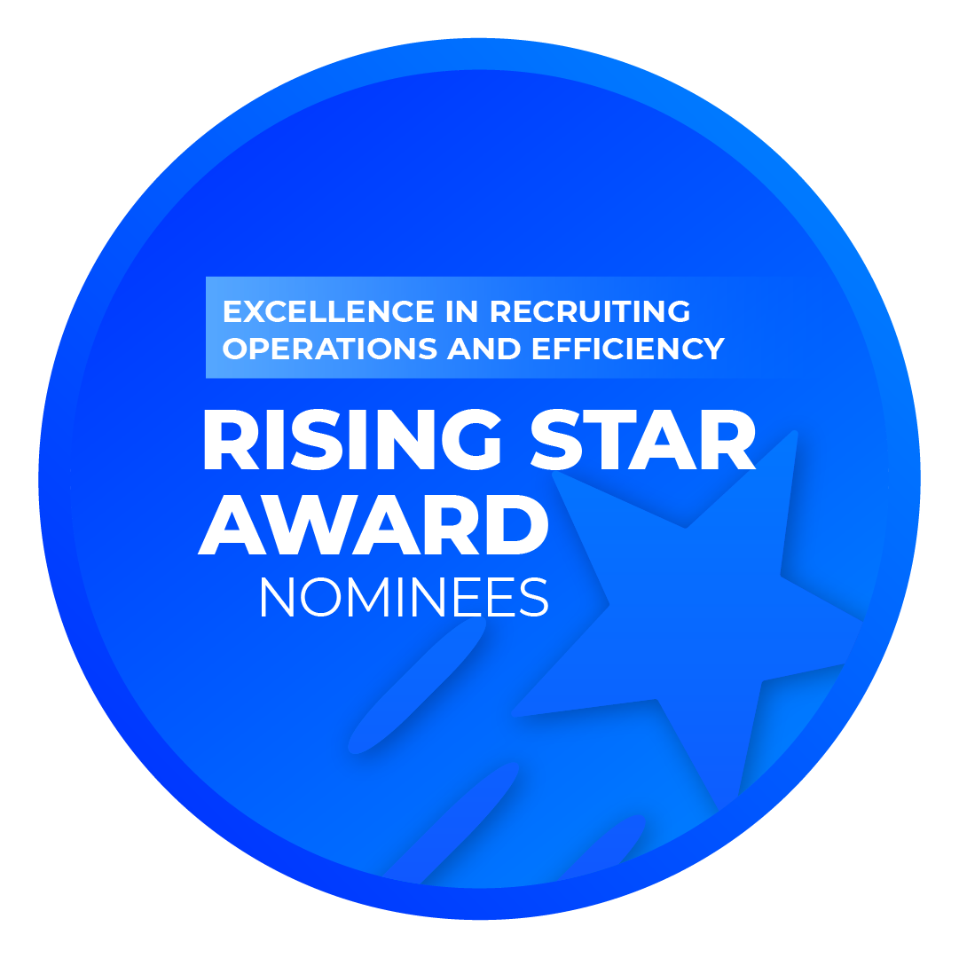 RISING STAR - Excellence in Recruiting Operations and Efficiency