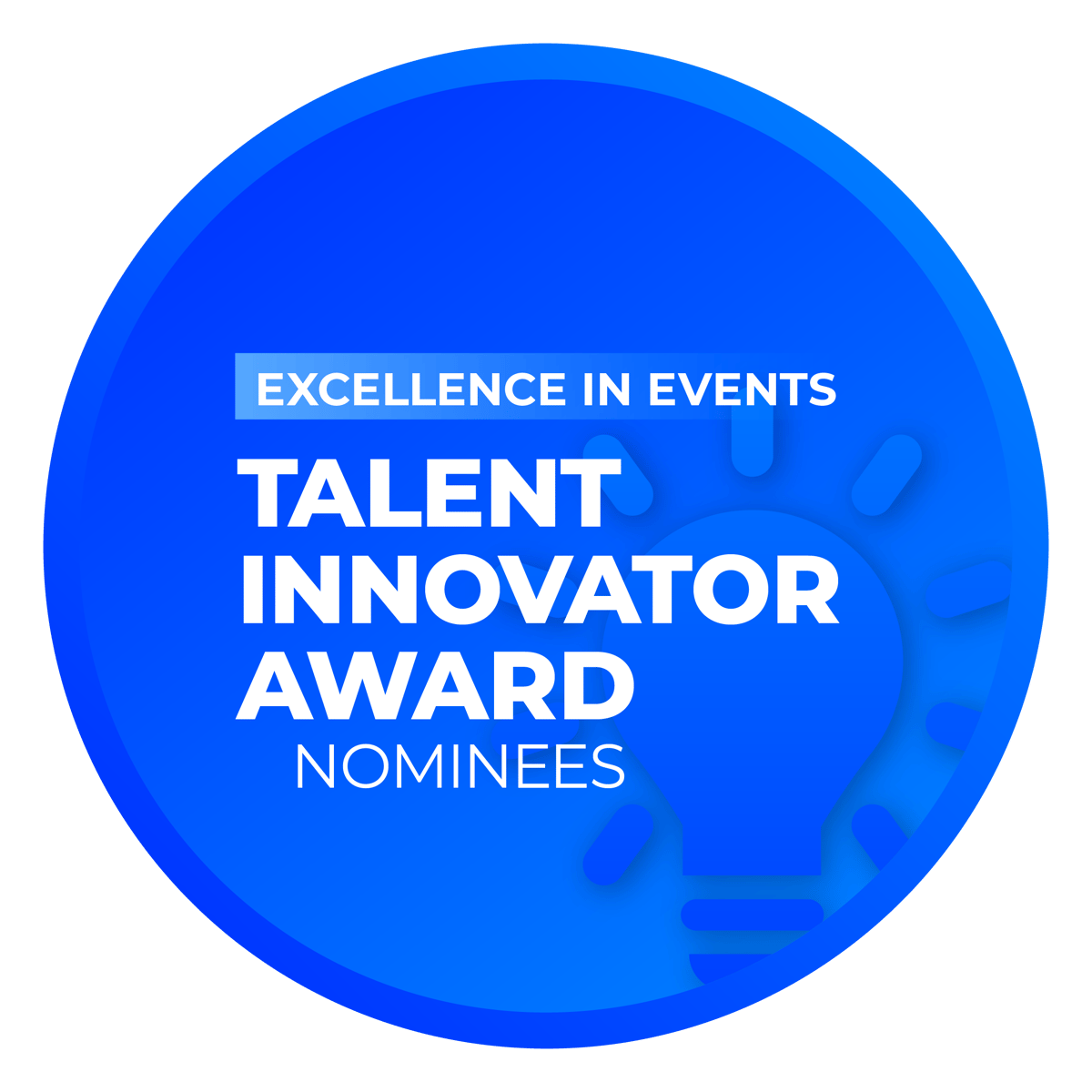 Talent Innovator Award: Excellence in Events Nominees