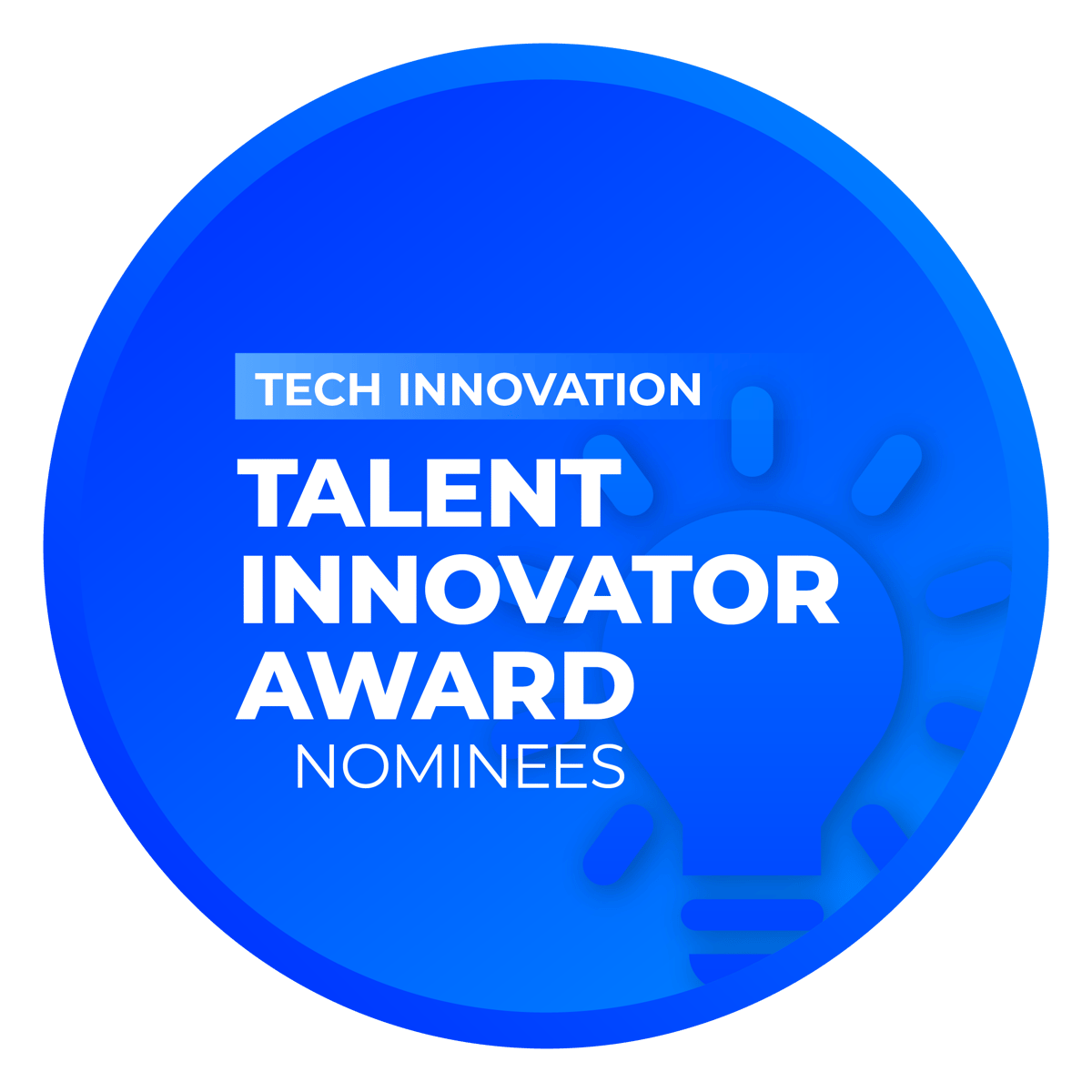 Talent Innovator Award: Tech Innovation Nominees
