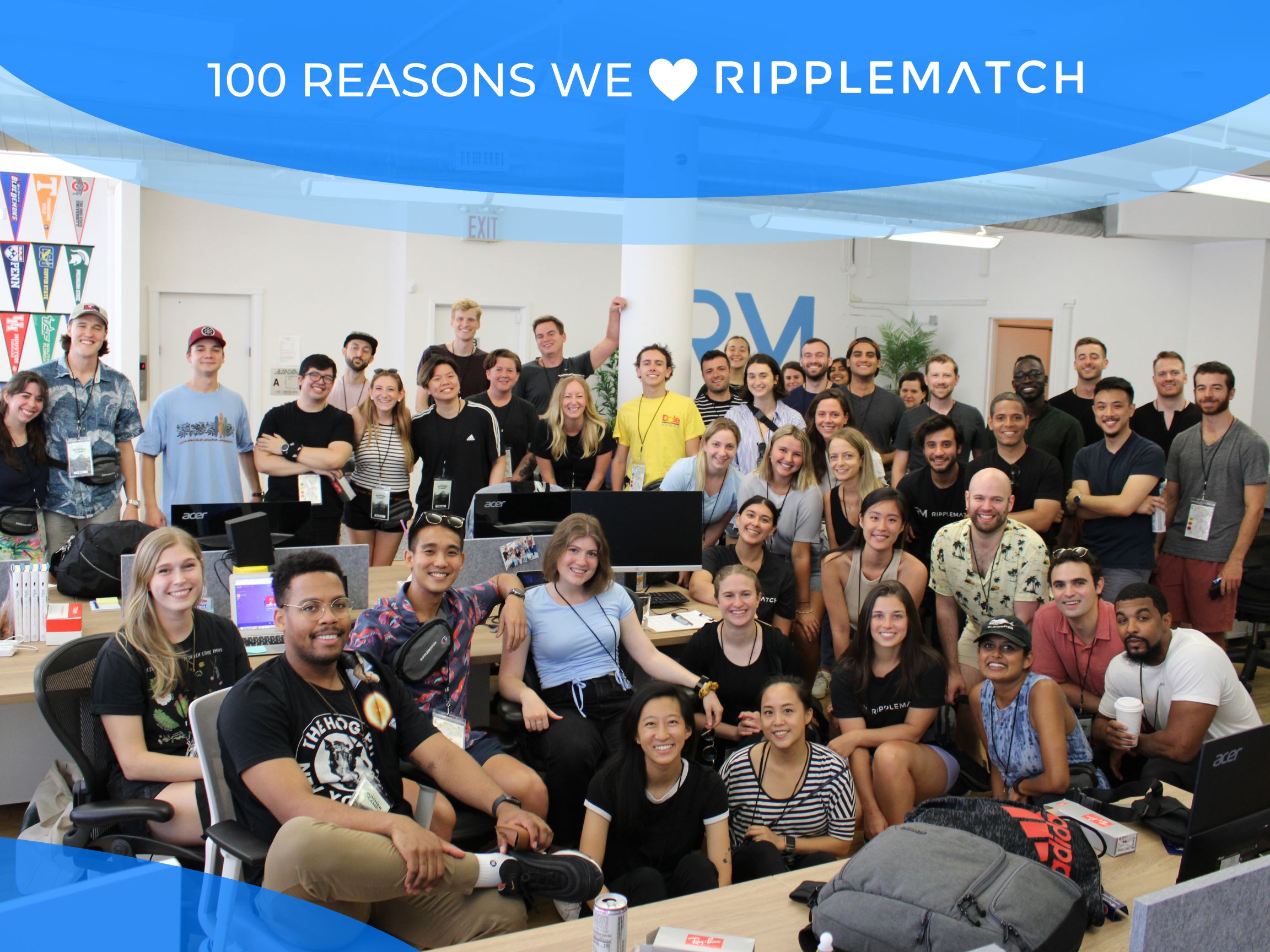 100 Reasons Why Our Employees Love RippleMatch